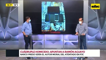 Cuádruple homicidio, apuntan a Ramón Aguayo