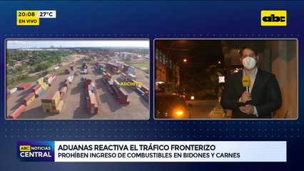 Aduanas reactiva el tráfico fronterizo, prohíben ingreso de combustibles