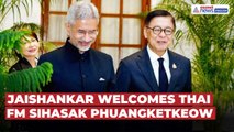 India–Thailand Ties Get Boost: Jaishankar Welcomes FM Sihasak in Delhi