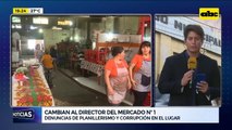 Mercadito: Cambian a administrador del lugar por pregunto planillerismo