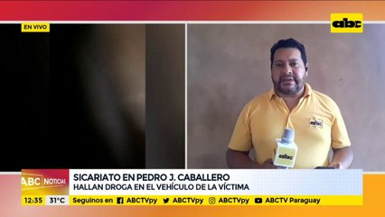 Sicariato en PJC: hallan drogas en el vehículo de la víctima