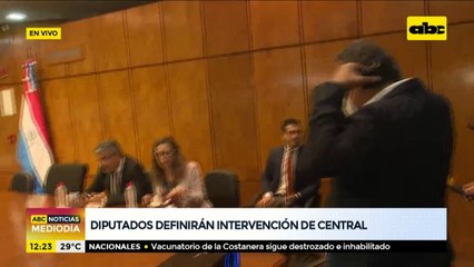 Diputados definirán intervención de Central