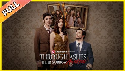 Through Ashes Their Sorrow Awakens #shortdrama
