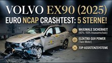 Crashtest-Analyse: Volvo EX90 (2025) mit Top-Bewertung