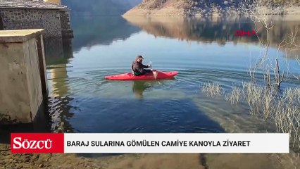 Baraj sularına gömülen camiye kanoyla ziyaret