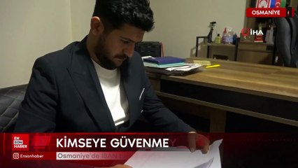 Osmaniye'de IBAN tuzağı mağduriyeti yargıya taşındı