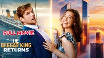 The Beggar King Returns – Full HD Movie