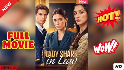Shark Lady of the Law [NEW] - FULL MOVIE 2025
