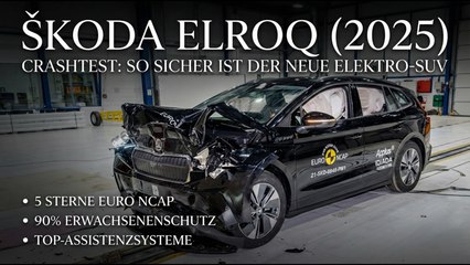 Škoda Elroq 2025 im Test – E-SUV mit Top-Sicherheit?