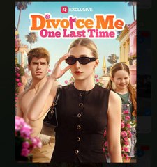 Divorce Me One Last Time – Full HD Movie
