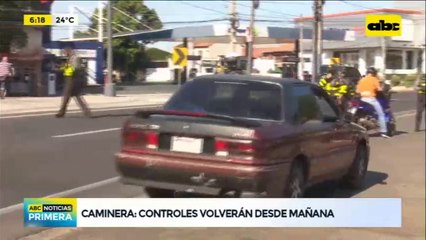 Caminera volverá a controles desde el viernes