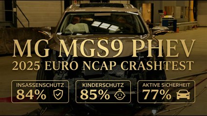 Crashtest MG MGS9 PHEV (2025) – Top oder Flop beim Insassenschutz?