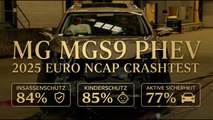 Crashtest MG MGS9 PHEV (2025) – Top oder Flop beim Insassenschutz?