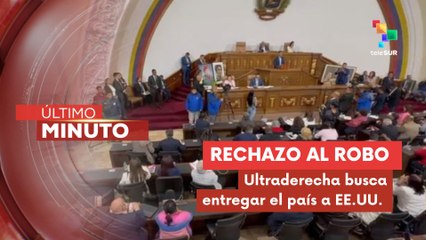 Parlamento aprobó el acuerdo en repudio al expolio de la empresa Citgo liderado por EE. UU.