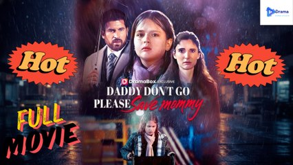 Daddy Don’T Go, Please Save Mommy Drama Video Studio - Full