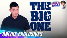 Be Juan Tama: Be prepared for THE BIG ONE! (Online Exclusives)