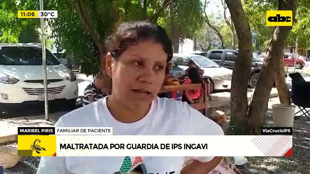 Maltratada por guardia de IPS Ingavi