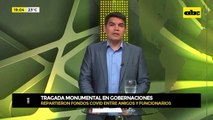 Tragada monumental en las Gobernaciones: Repartición de fondos COVID a funcionarios y amigos