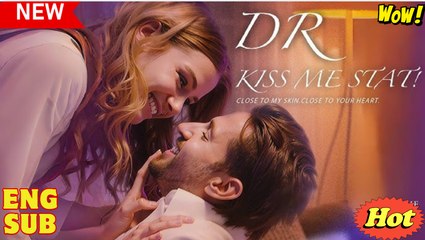Dr. Kiss Me Stat! [ SHORT DRAMA WITH HIGH QUALITY 2025 ]