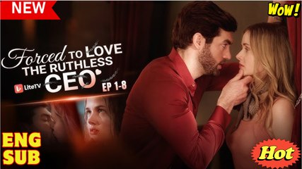 Forced To Love The Ruthless CEO full short drama