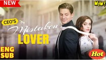 CEO'S Mistaken Lover Short Drama