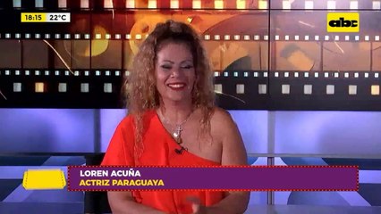 Loren Acuña, Actriz Paraguaya: Su trayectoria y su carrera artística