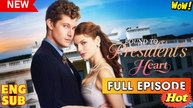 Bound To President's Heart (2025) - FULL [Eng Sub]