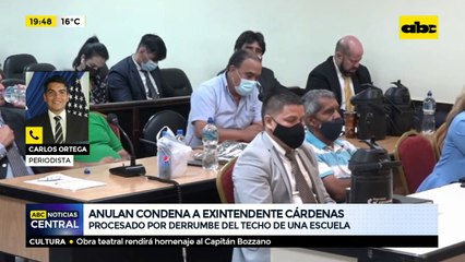 Anulan condena a exintendente de Lambaré Roberto Cárdenas procesado por techo derrumbado de escuela