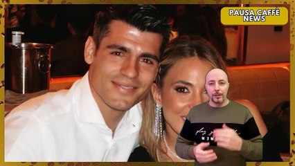 Morata e Alice Campello scoppia di nuovo la crisi gli indizi parlano chiaro