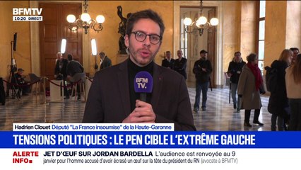 Agression de Jordan Bardella: "Il faut condamner tous les types de violences (...) mais ne commençons pas à faire des martyrs pour un œuf", estime Hadrien Clouet (LFI)