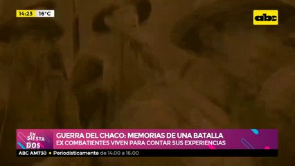 Guerra del Chaco: Memorias de una batalla relatadas por ex combatientes