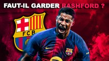 🇪🇸 Le Barça doit-il garder Marcus Rashford ?