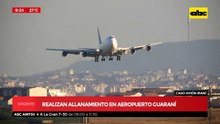 Realizan allanamiento en el aeropuerto Guaraní