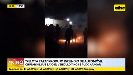 "Pelota Tata" produjo incendio de automóvil