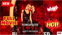 Reincarnated Love Amy's Revenge dailymotion