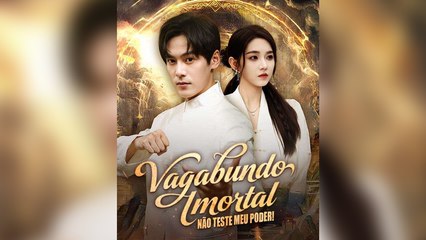 Vagabundo Imortal Não Teste Meu Poder! (Dublado) Episódio Completo