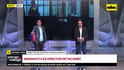 Caso asesinato al exdirector de Tacumbú: Autoridades no manejaban supuestas amenazas