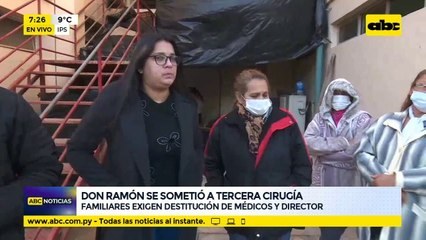 Don Ramón se sometió a una tercera cirugía