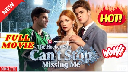[EngSub] The Hockey Star Can't Stop Missing Me