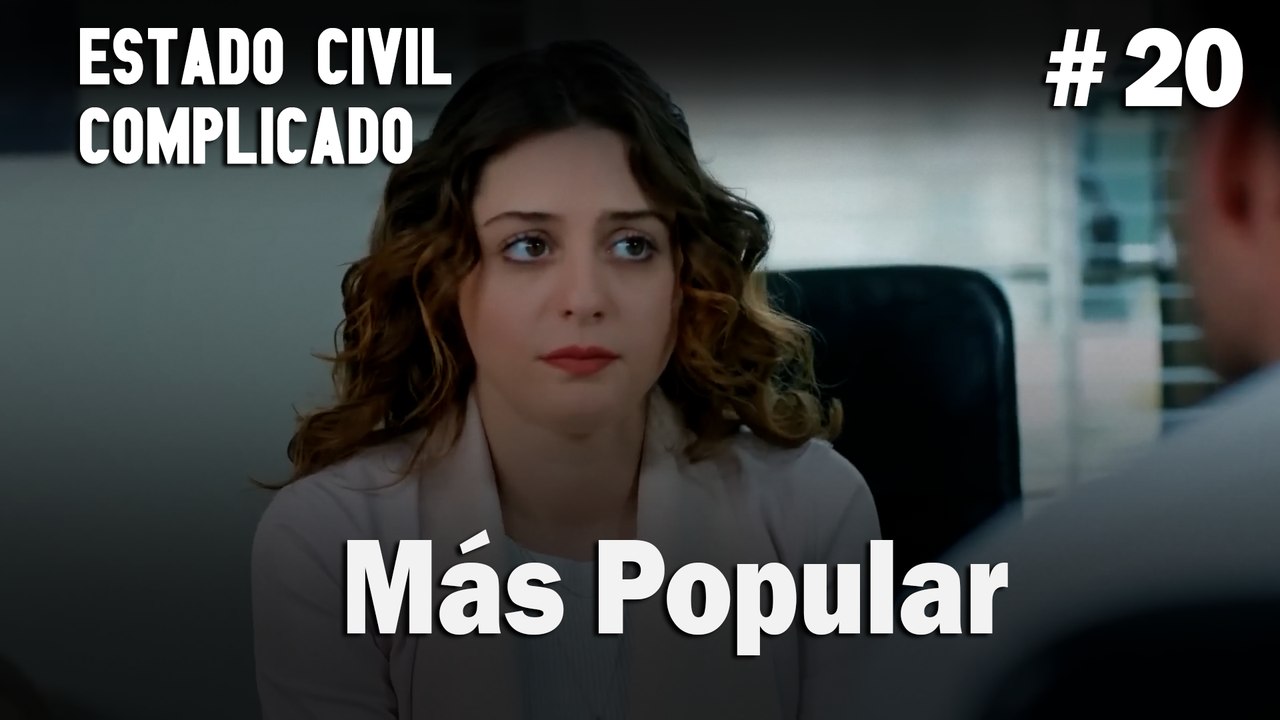 Más Popular # 20 - Estado Civil: Complicado