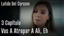 Vas A Atrapar A Ali, Eh - Latido Del Corazon