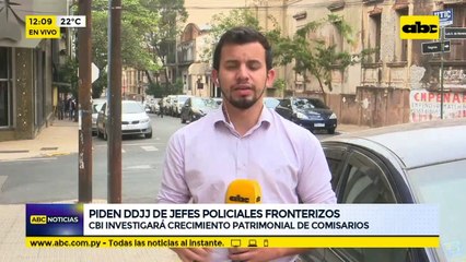 Piden DDJJ de jefes policiales fronterizos