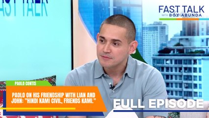 Fast Talk with Boy Abunda: Paolo Contis' friendship with Lian Paz, John Cabahug (Full Episode 738)