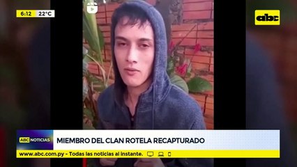 Miembro del Clan Rotela recapturado