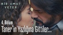 Öznur, Taner'in yazlığına gitti - Bir Umut Yeter 4 Bölüm