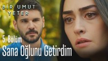 Yılmaz gerçekleri anlattı - Bir Umut Yeter 5 Bölüm