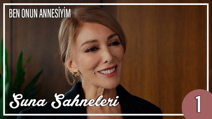 Suna Sahneleri 1 - Ben Onun Annesiyim