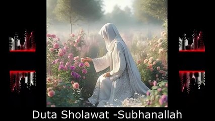 Duta Sholawat-Subhanallah