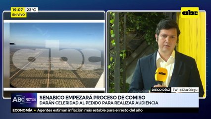 Senabico empezará proceso de comiso