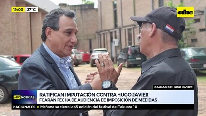 Ratifican imputación contra Hugo Javier